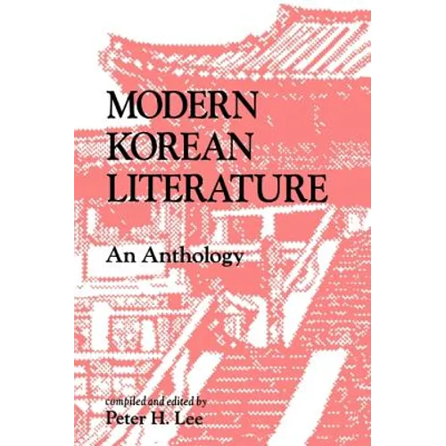 Modern Korean Literature: An Anthology - Paperback