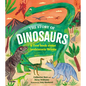 The Story of Dinosaurs: A First Book about Prehistoric Beasts - Hardcover