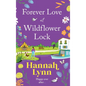 Forever Love at Wildflower Lock - Hardcover