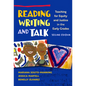 Reading, Writing, and Talk: Teaching for Equity and Justice in the Early Grades - Paperback