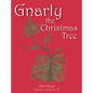 Gnarly the Christmas Tree - Hardcover