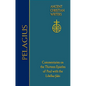 76. Pelagius: Commentaries on the Thirteen Epistles of Paul with the Libellus Fidei - Hardcover