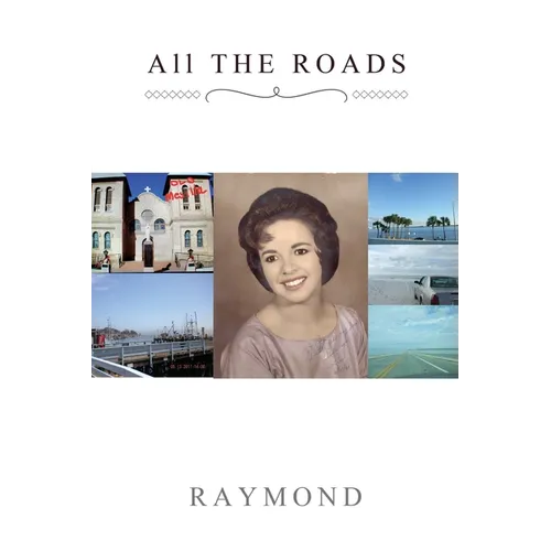 All THE ROADS - Paperback