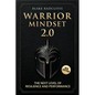 Warrior Mindset 2.0: The Next Level of Resilience and Performance - Paperback