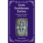 Gods Goddesses Deities - Paperback