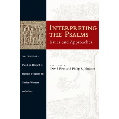 Interpreting the Psalms: Issues and Approaches - Paperback