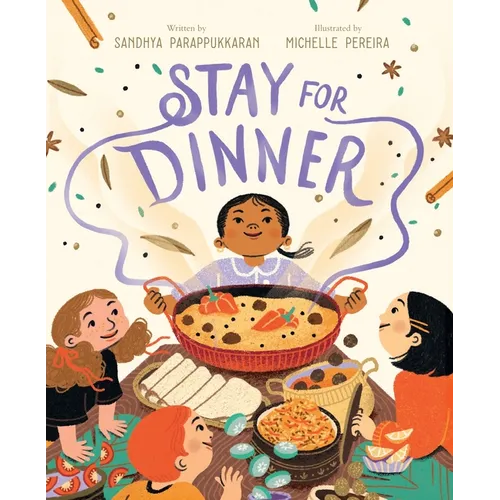 Stay for Dinner: A Picture Book - Hardcover