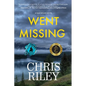 Went Missing: A Sam Nolan Novel - Paperback