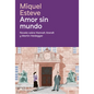 Amor Sin Mundo - Paperback