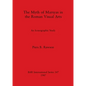 The Myth of Marsyas in the Roman Visual Arts: An Iconographic Study - Paperback