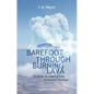 Barefoot Through Burning Lava: On Sicily, the Island of Cain: An Esoteric Travelogue - Paperback