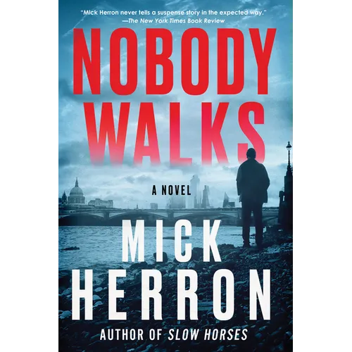 Nobody Walks - Paperback