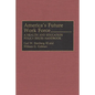 America's Future Work Force: A Health and Education Policy Issues Handbook - Hardcover