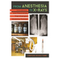 From Anesthesia to X-Rays: Innovations and Discoveries That Changed Medicine Forever - Hardcover