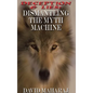 Deception & Lies: Dismantling the Myth Machine - Hardcover