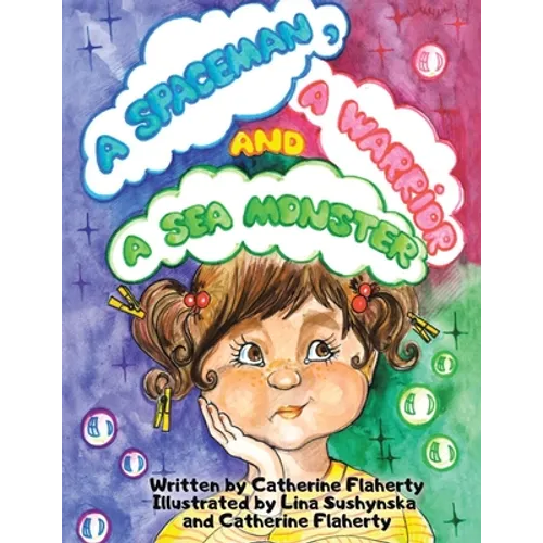 A Spaceman, a Warrior and a Sea Monster - Paperback
