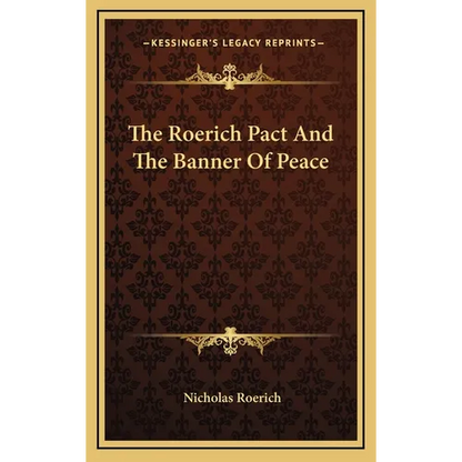 The Roerich Pact And The Banner Of Peace - Hardcover