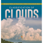 Classification of Clouds Atmosphere, Weather and Climate Grade 5 Children's Science Education Books - Hardcover