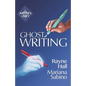 Ghostwriting: The Business of Writing for Other Authors - Paperback