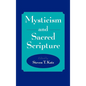 Mysticism and Sacred Scripture - Hardcover