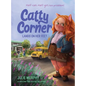 Catty Corner Lands on Her Feet - Hardcover