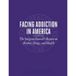 Facing Addiction in America: The Surgeon General's Report on Alcohol, Drugs, and Health - Paperback