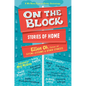 On the Block: Stories of Home - Hardcover