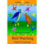 Weebies Family Bird Watching English Language: English Language British Full Colour - Paperback
