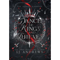 Dance of Kings and Thieves - Hardcover