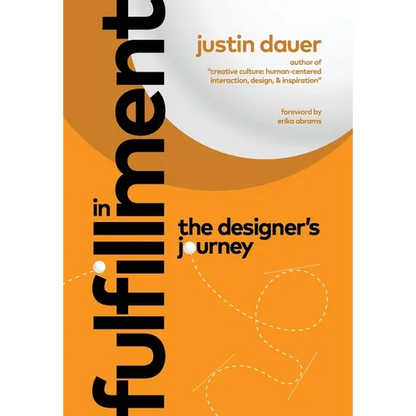 In Fulfillment: The Designer's Journey - Hardcover