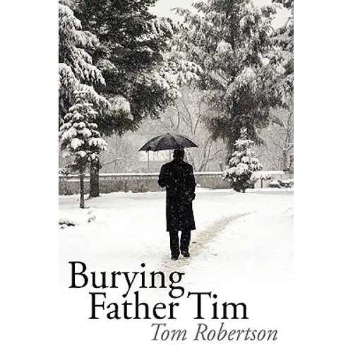 Burying Father Tim - Hardcover
