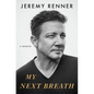 My Next Breath: A Memoir - Hardcover