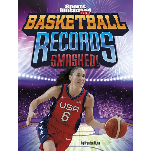 Basketball Records Smashed! - Hardcover