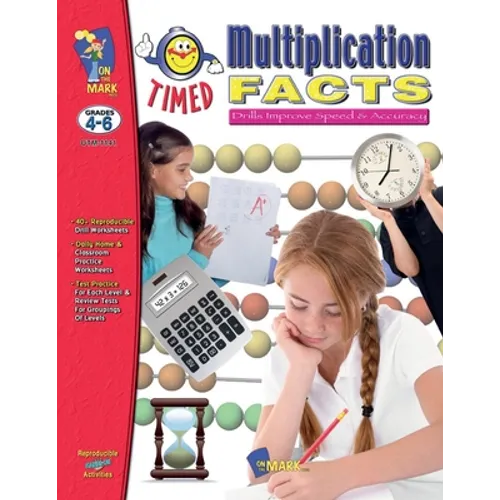 Timed Multiplication Drill Facts Grades 4-6 - Paperback