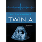 Twin A: A Memoir - Hardcover