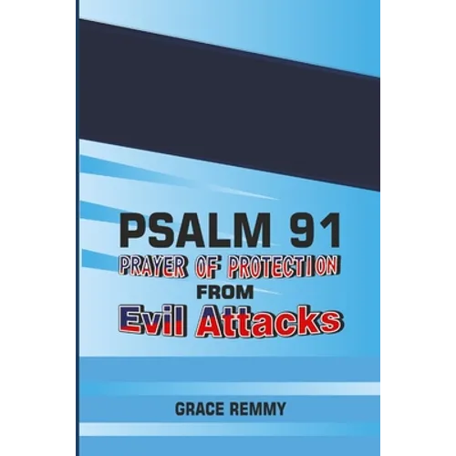 Psalm 91-Prayer of Protection from Evil Attacks - Paperback