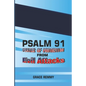 Psalm 91-Prayer of Protection from Evil Attacks - Paperback