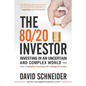 The 80/20 Investor: Investing in an Uncertain and Complex World - How to Simplify Investing with a Single Principle - Paperback