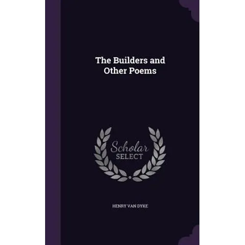 The Builders and Other Poems - Hardcover