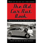 The Old Car Nut Book: "Where old car nuts tell their stories" - Paperback