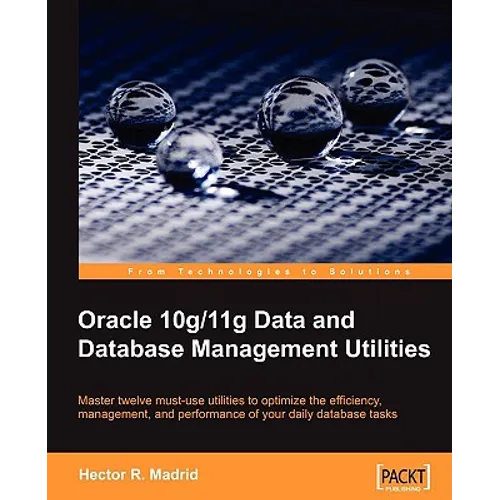 Oracle 10g/11g Data and Database Management Utilities - Paperback