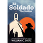 El Soldado: The Soldier - Paperback