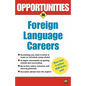 Opportunities in Foreign Language Careers - Paperback