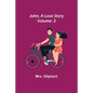 John, A Love Story; vol. 2 - Paperback