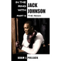 In the Ring With Jack Johnson - Part II: The Reign - Hardcover