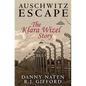 Auschwitz Escape - The Klara Wizel Story - Paperback