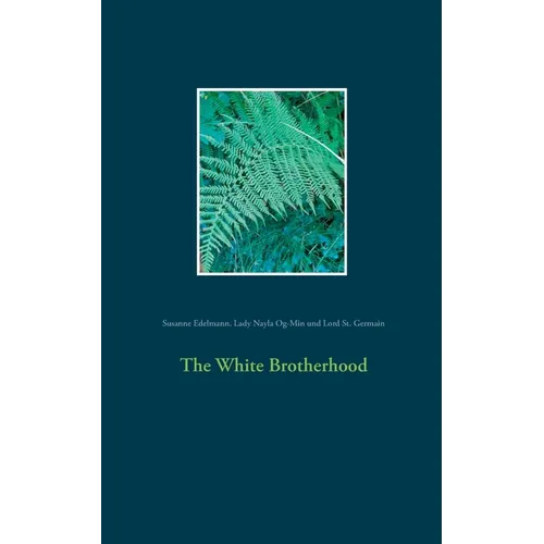 The White Brotherhood - Paperback