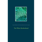 The White Brotherhood - Paperback