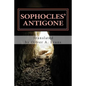 Sophocles' Antigone: A New Translation for Today's Audiences and Readers - Paperback