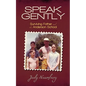 Speak Gently: Surviving Father and the Anderson School - Paperback